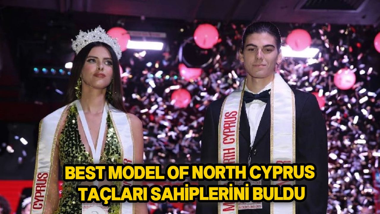 Best Model of North Cyprus taçları sahipleri belli oldu