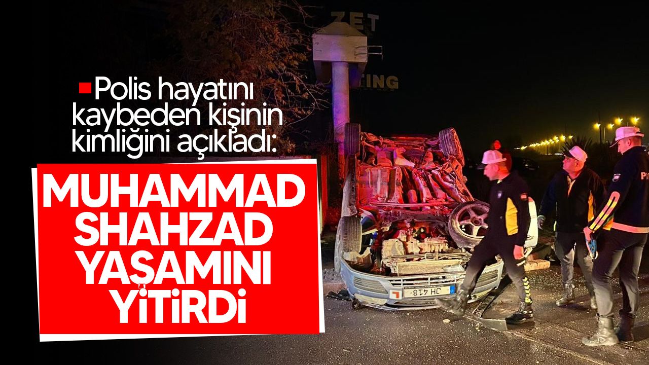 Lefkoşa–Güzelyurt Anayolunda yaşanan trafik kazasında ölen kişinin adı Muhammad Shahzad oldu.