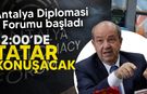 Antalya Diplomasi Forumu (ADF2025) başladı