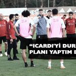 Burak Yılmaz'ın Icardi'yi durdurma planı hazır