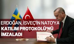 Cumhurbaşkanı Recep Tayyip Erdoğan,  İsveç’in NATO’ya Katılım Protokolü'nü imzaladı.