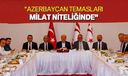 Cumhurbaşkanı Tatar, Azerbaycan temaslarını değerlendirdi