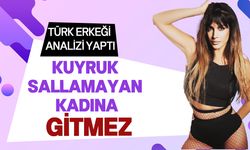 "Türk erkekleri kadınlardan daha namuslu"