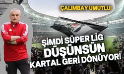 Beşiktaş Çalımbay ile hayata dönecek!