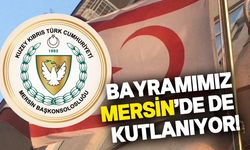 15 Kasım Cumhuriyet Bayramı dolayısıyla Mersin’de tören düzenlenecek