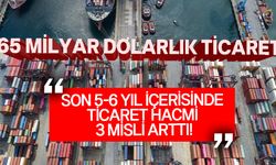 Türkiye ve Rusya'nın 65 milyar dolarlık ticareti