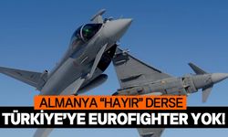 Türkiye'nin Eurofighter alımına Berlin engeli!