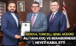 Berova,Turkcell Genel Müdür Ali Taha Koç’a yeni görevinde başarılar diledi