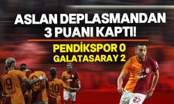 Galatasaray, Pendik deplasmanından rahat döndü!