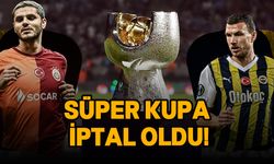 Süper Kupa iptal oldu! Galatasaray ve Fenerbahçe Türkiye'ye dönüyor