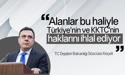 TC Dışişleri Bakanlığı Sözcüsü Keçeli'den GKRY'ye ilişkin soruya yanıt!
