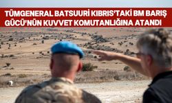Kıbrıs'taki BM Barış Gücü'nün Kuvvet Komutanlığına Tümgeneral Batsuuri atandı