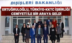 Ertuğruloğlu, Türkiye-KKTC İşbirliği Cemiyeti heyetini kabul etti