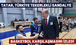 Ersin Tatar, Türkiye Tekerlekli Sandalye Basketbol karşılaşmasını izledi