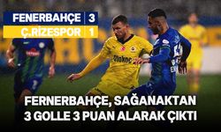 Fenerbahçe Çaykur Rizespor'u deplasmanda  3-1 yendi