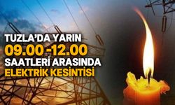Tuzla'da yarın 3 saatlik elektrik kesintisi olacak