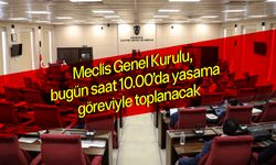 Cumhuriyet Meclisi Genel Kurulu bugün toplanıyor