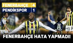Fenerbahçe, Pendikspor'a acımadı!