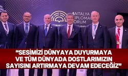 UBP Genel Sekreteri Hasipoğlu, Antalya Diplomasi Forumu’nu değerlendirdi