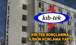 KIB-TEK borçlarla ilgili açıklama yaptı!