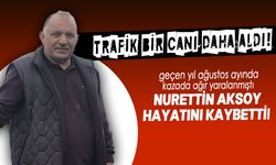 Trafiğe bir can daha verdik: Nurettin Aksoy yaşam mücadelesini kaybetti!