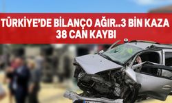Türkiye’de 5 günlük bayram bilançosu: 38 ölü