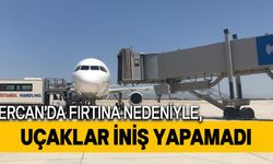 Uçaklar olumsuz hava şartları nedeniyle Ercan’a inemedi