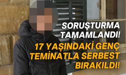 17 yaşındaki genç teminata bağlandı!