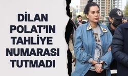 Avukatı tahliyesini talep etmişti: Dilan Polat hakkında yeni karar