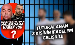 Sıtkı Akargöl ve Emre Arslan soruşturmasında 3 kişi tutuklandı!