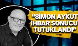 Afik Grup'tan Simon Aykut'un tutuklanması hakkında açıklama