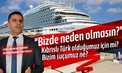 Ataser'in cruise turizmi vurgusu: "Tam da bizim ülkemize istediğimiz, uyan bir turizm modeli"
