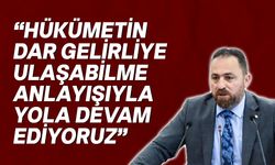 Çavuş: "Üreticiye mağduriyet yaratmamak için fiyat güncellemesi yaptık"