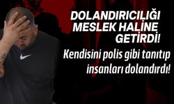 Dolandırıcılık suçundan bir çok kez hüküm giyen şahıs bir kez daha tutuklandı!