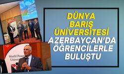 Dünya Barış Üniversitesi Heyeti, KKTC Yükseköğretim Tanıtım Fuarı için Azerbaycan’da