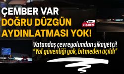 Kuzey Çevreyolu değil karanlık yol! Vatandaş bu yoldan şikayetçi...