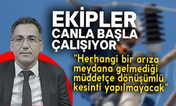 "Meydana gelen arızlara Kıb-Tek ekipleri hızlıca müdahale edecek!"