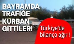 Türkiye'de tatilin ilk 4 gününde trafik kazalarında 26 kişi yaşamını yitirdi