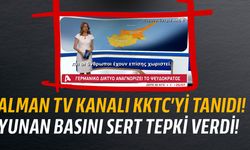 Almanya televizyonu KKTC dedi, Yunan basını tepki gösterdi!