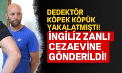 Ercan'da uyuşturucu ile yakalanan İngiliz vatandaşı cezaevine gönderildi!