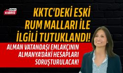 KKTC'de emlakçılık yapan Alman vatandaşı Kounzel'in Güney'de tutuklanmasının nedeni belli oldu!