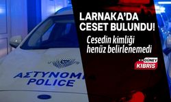 Larnaka’da ceset bulundu