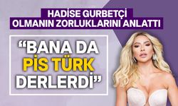 Şarkıcı Hadise Belçika'da yaşadıklarını anlattı: "Bize ‘Pis Türk’ derlerdi"