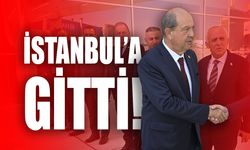 Cumhurbaşkanı Tatar İstanbul'a gitti!