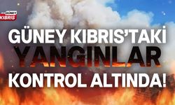 Güney Kıbrıs’taki yangınlar kontrol altına alındı