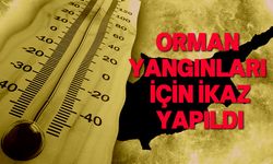 KKTC Meteoroloji Dairesi orman yangınları olasılık raporu yayınladı