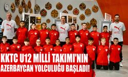 KKTC U12 Futbol Milli Takımı, Azerbaycan'da turnuvaya katılacak!