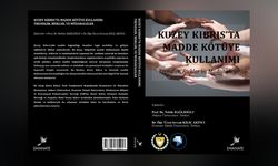 “Kuzey Kıbrıs'ta Madde Kötüye Kullanımı: Trendler, Riskler, Müdahaleler” adlı kitabın tanıtımı yapılacak