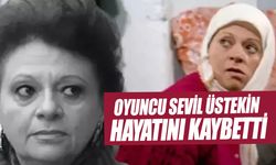 Sevil Üstekin 79 yaşında hayatını kaybetti