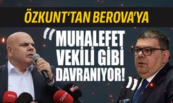 Özkunt: Bakan Berova, muhalefet mensubu gibi konuşuyor